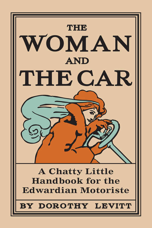 Book cover of Woman and the Car, 1909