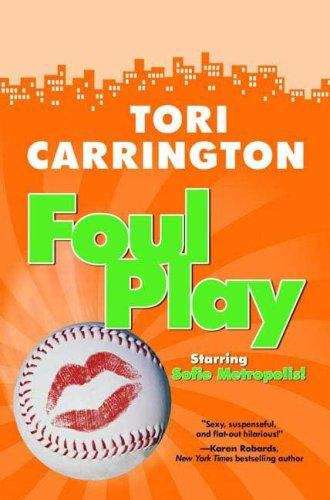 Foul Play (Sofie Metropolis Book #3)