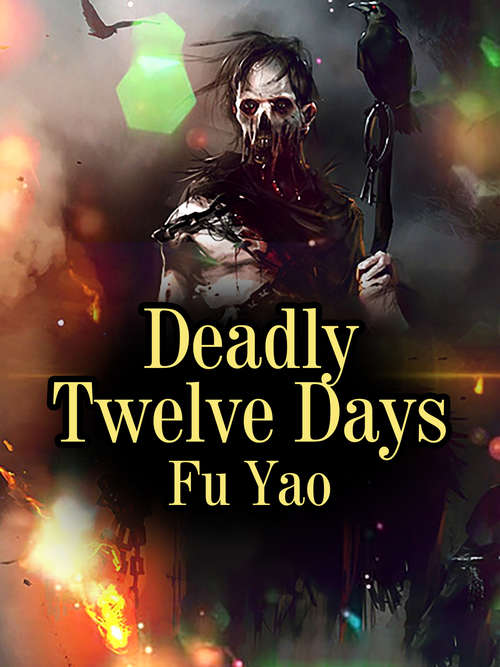 Book cover of Deadly Twelve Days: Volume 1 (Volume 1 #1)