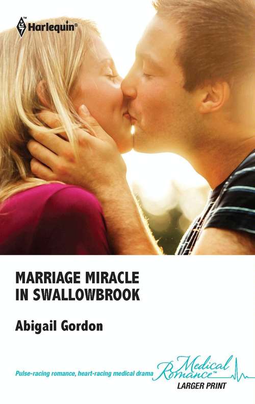 Marriage Miracle in Swallowbrook