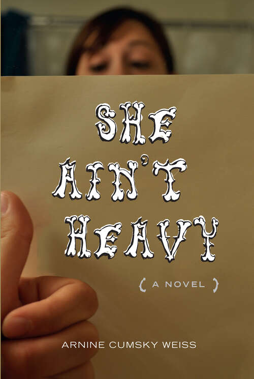 Book cover of She Ain't Heavy