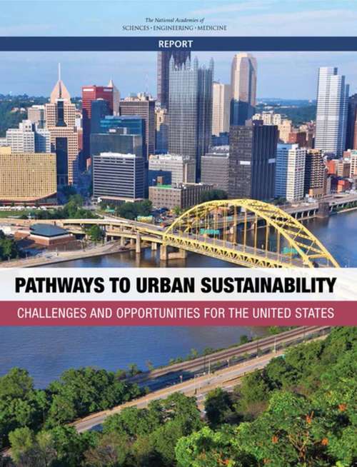 Book cover of Pathways to Urban Sustainability: Challenges and Opportunities for the United States