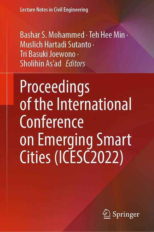 Book cover of Proceedings of the International Conference on Emerging Smart Cities (1st ed. 2024) (Lecture Notes in Civil Engineering #324)