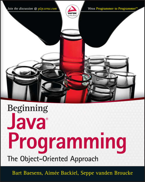 Beginning Java Programming: The Object Oriented Approach
