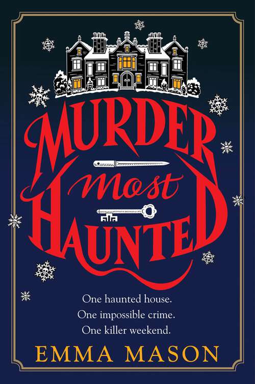 Book cover of Murder Most Haunted: A Novel