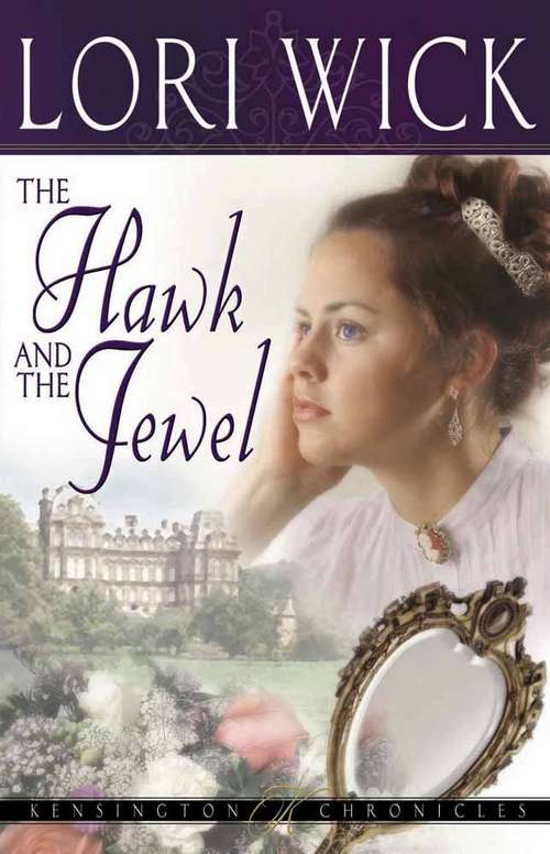 Book cover of The Hawk and the Jewel, Kensington Chronicles #1