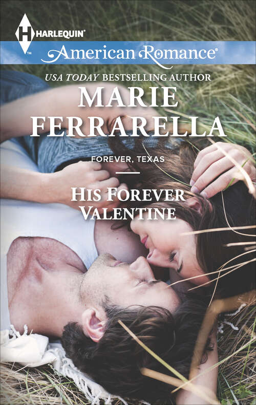 Book cover of His Forever Valentine (Forever, Texas #7)
