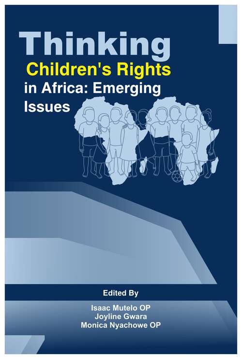 Book cover of Thinking Children's Rights in Africa: Emerging Issues