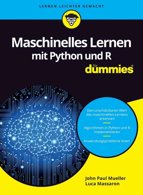 Maschinelles Lernen mit Python und R für Dummies (Für Dummies)