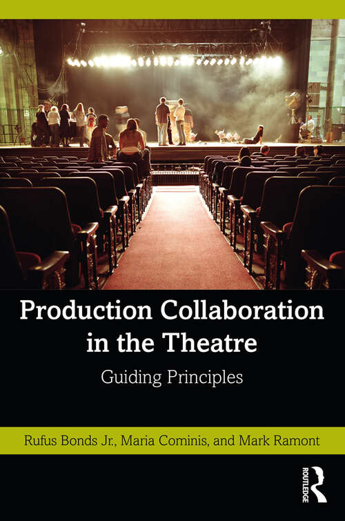 Production Collaboration in the Theatre: Guiding Principles