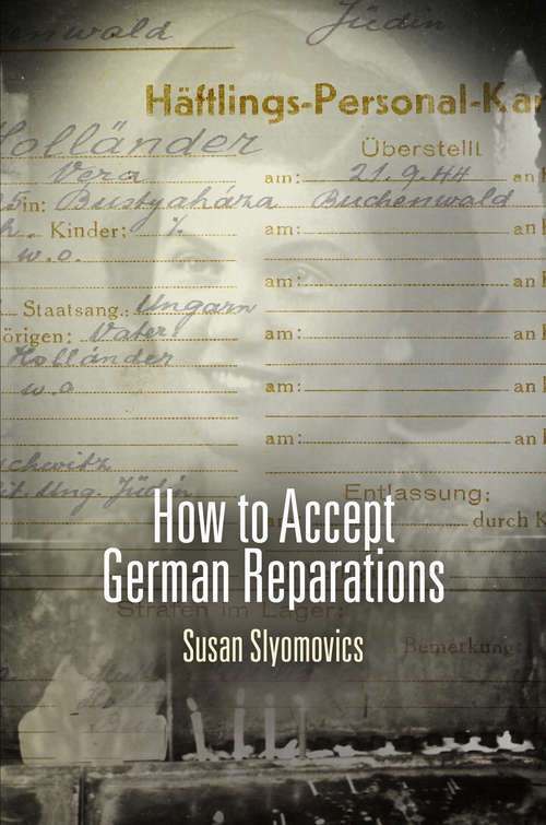 Book cover of How to Accept German Reparations