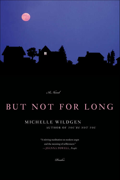 Book cover of But Not for Long: A Novel