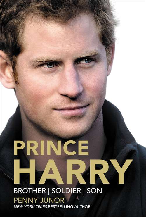 Book cover of Prince Harry: Brother, Soldier, Son