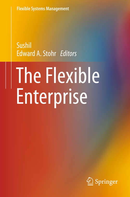 The Flexible Enterprise (Flexible Systems Management)