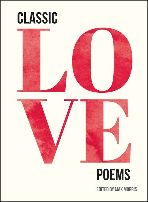 Book cover of Classic Love Poems (Love Ser.)