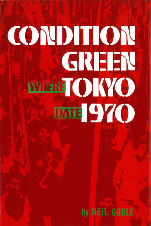 Book cover of Condition Green Tokyo 1970