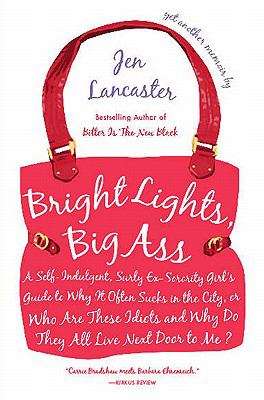 Book cover of Bright Lights, Big Ass