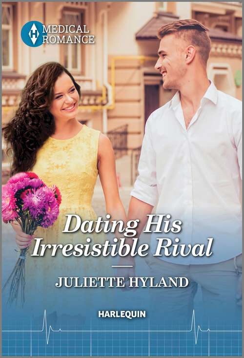 Book cover of Dating His Irresistible Rival (Hope Hospital Surgeons)