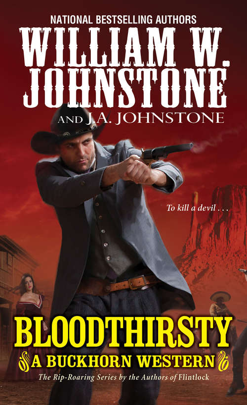 Book cover of Bloodthirsty (A Buckhorn Western #3)