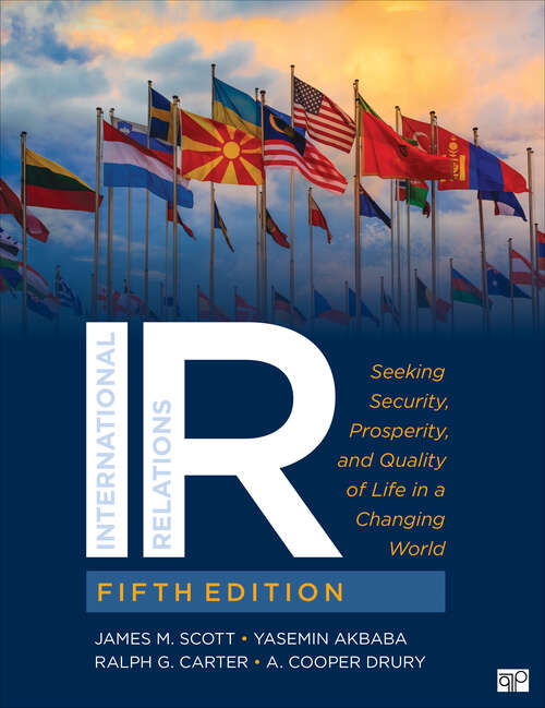 Book cover of IR: Seeking Security, Prosperity, and Quality of Life in a Changing World (Fifth Edition)