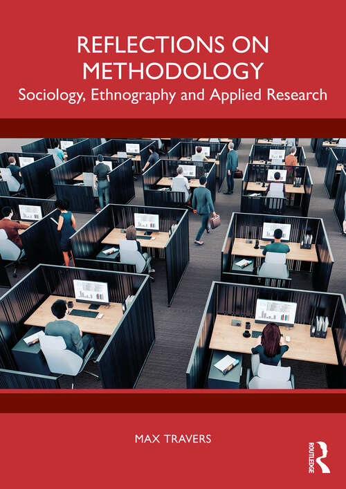 Book cover of Reflections on Methodology: Sociology, Ethnography and Applied Research (1)