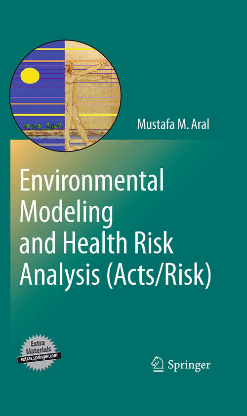 Book cover of Environmental Modeling and Health Risk Analysis (Acts/Risk)