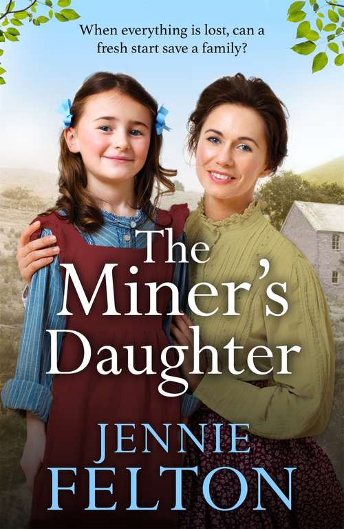 Book cover of The Miner's Daughter (The Families of Fairley Terrace #2)