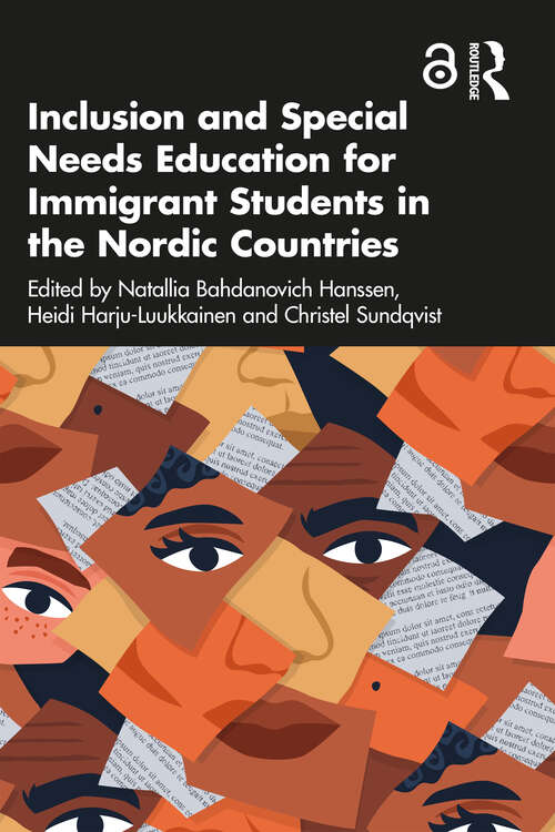 Book cover of Inclusion and Special Needs Education for Immigrant Students in the Nordic Countries