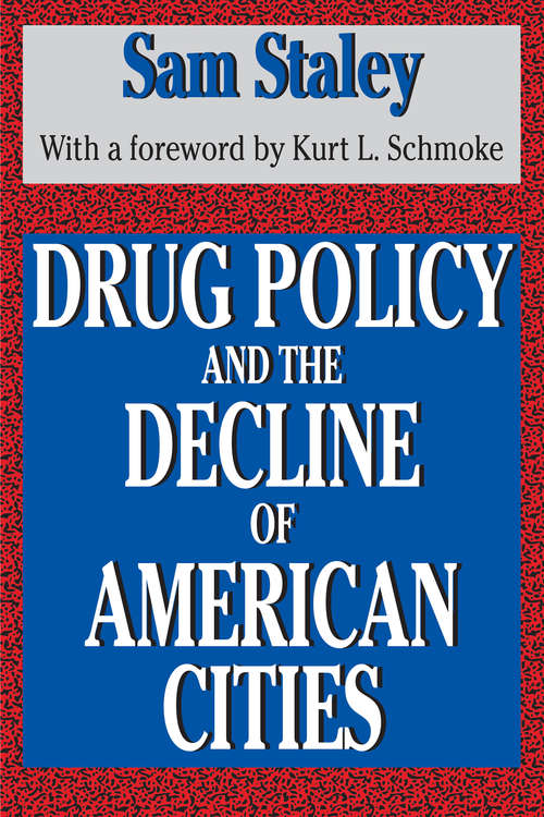 Book cover of Drug Policy and the Decline of the American City