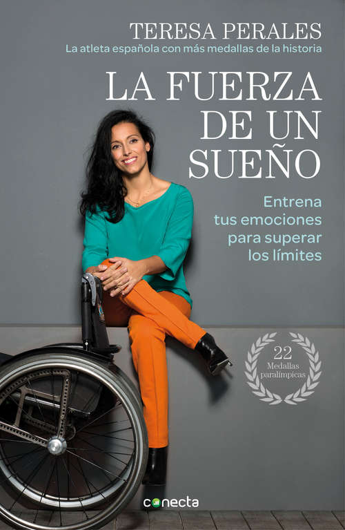 Book cover of La fuerza de un sueño: Entrena tus emociones para superar los límites