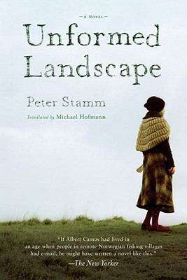 Unformed Landscape: A Novel