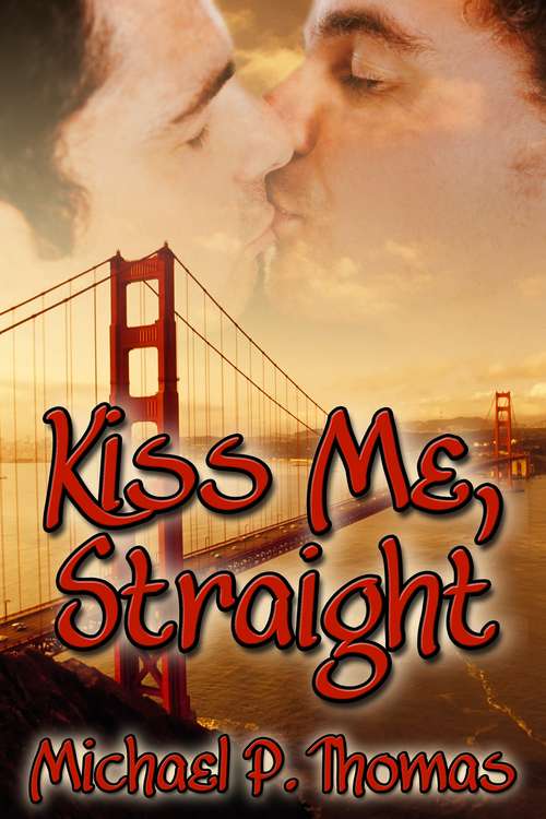 Kiss Me, Straight