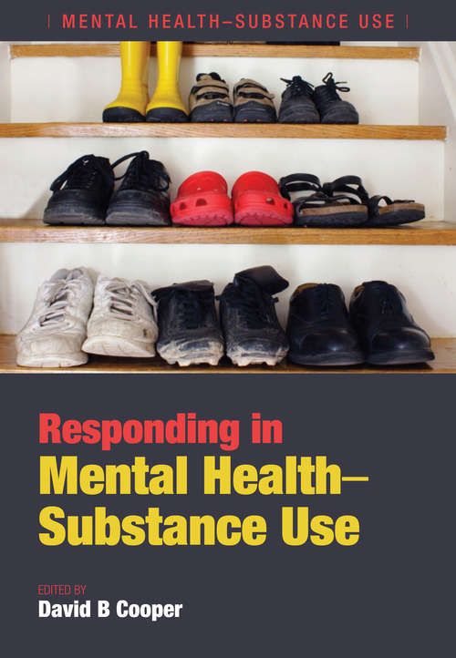 Book cover of Responding in Mental Health-Substance Use (Radcliffe Ser.)