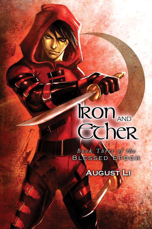 Iron and Ether (Blessed Epoch #3)