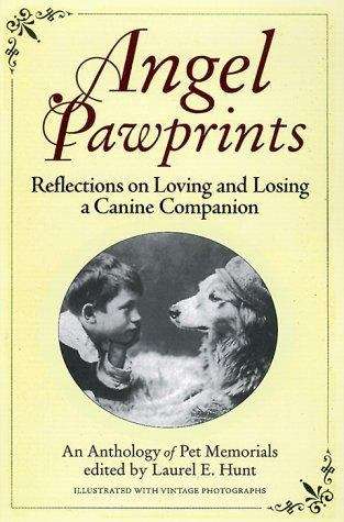 Angel Pawprints: An Anthology of Pet Memorials