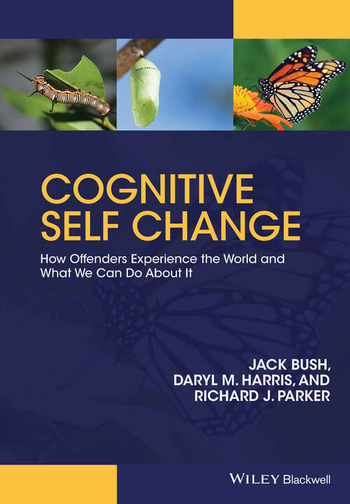 Book cover of Cognitive Self Change: How Offenders Experience the World and What We Can Do About It