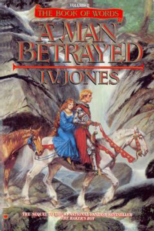 Book cover of A Man Betrayed (The Book of Words #2)