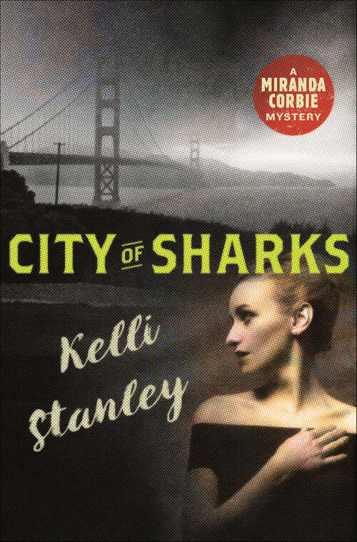 Book cover of City of Sharks (The Miranda Corbie Mysteries)