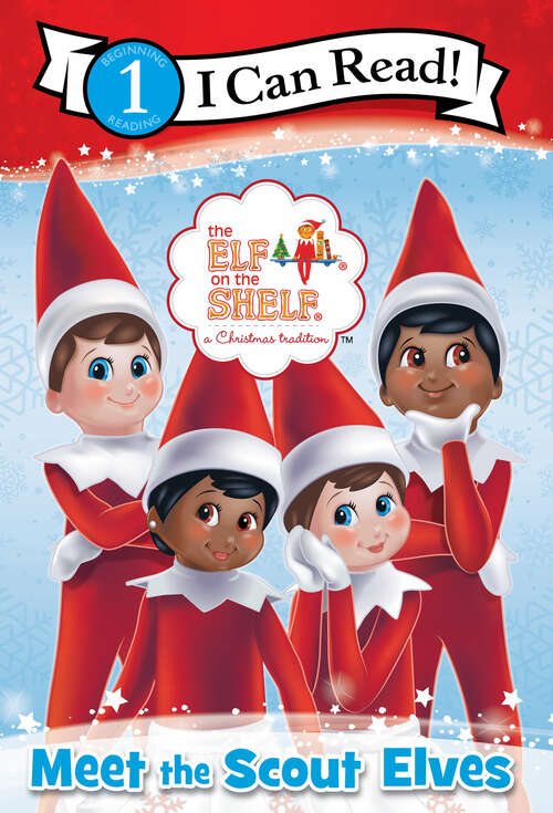 Book cover of The Elf on the Shelf: Meet the Scout Elves (I Can Read Level 1)