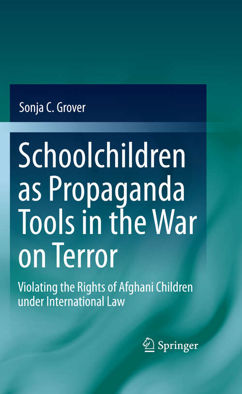 Book cover of Schoolchildren as Propaganda Tools in the War on Terror