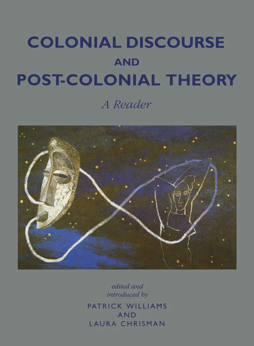 Book cover of Colonial Discourse and Post-Colonial Theory: A Reader