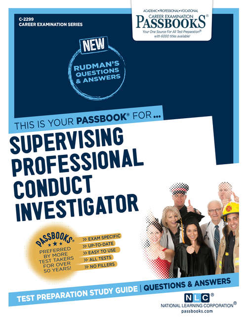 Book cover of Supervising Professional Conduct Investigator: Passbooks Study Guide (Career Examination Series)
