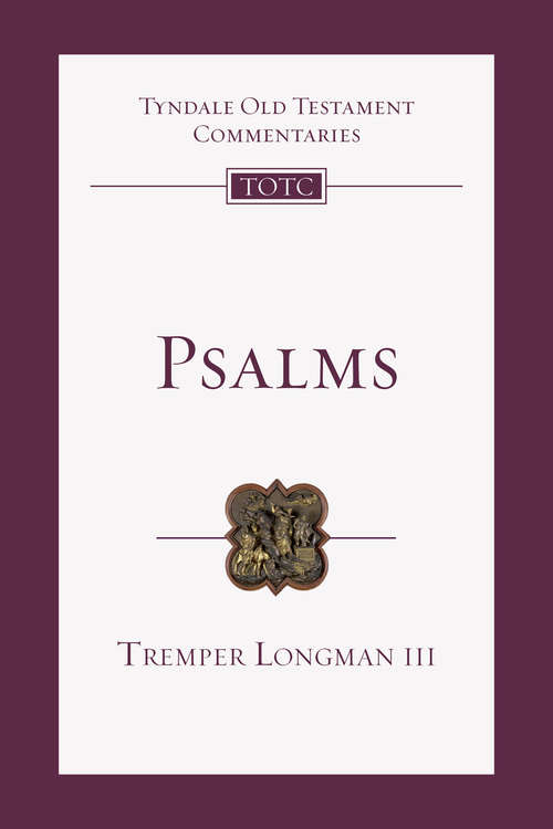 Psalms: An Introduction and Commentary (Tyndale Old Testament Commentaries #15-16)