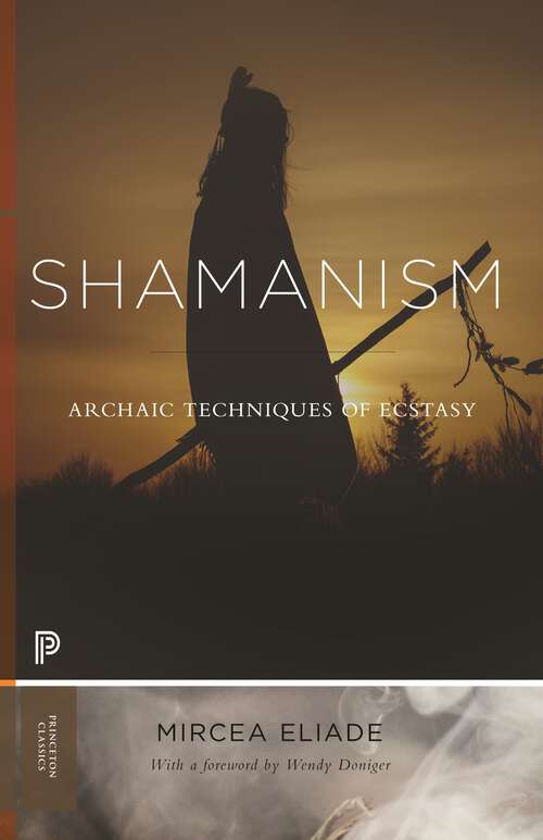 Book cover of Shamanism: Archaic Techniques of Ecstasy