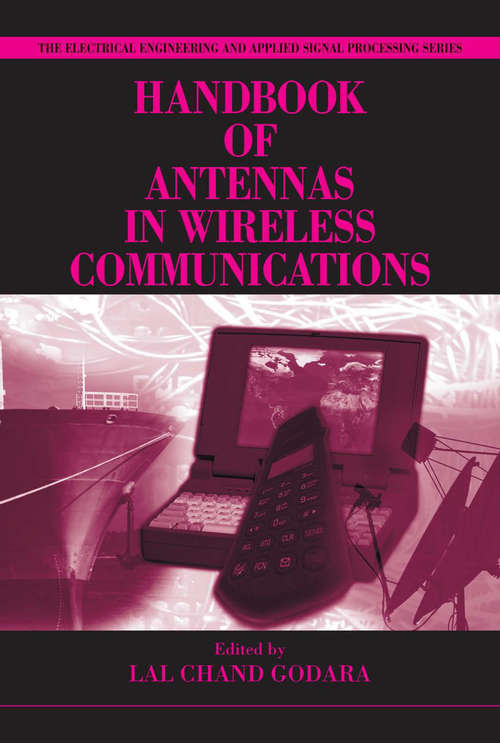 Book cover of Handbook of Antennas in Wireless Communications (Electrical Engineering & Applied Signal Processing Series #4)
