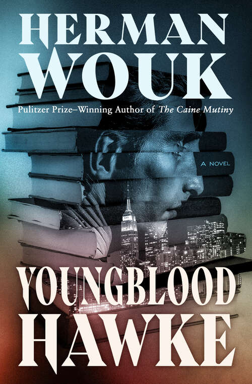 Book cover of Youngblood Hawke: A Novel
