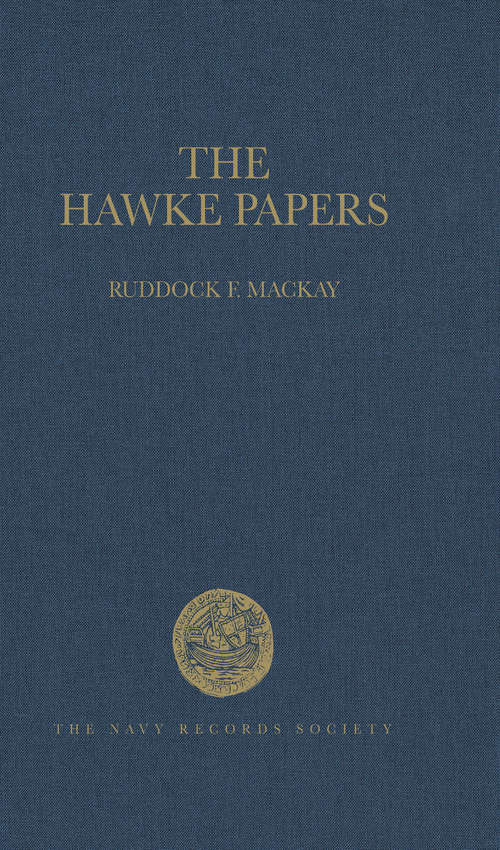 Book cover of The Hawke Papers: A Selection 1743–1771 (Navy Records Society Publications)