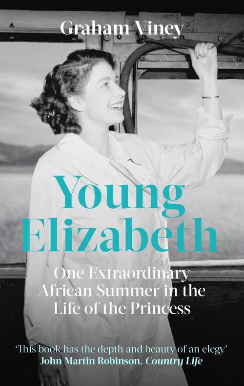 The Last Hurrah: The 1947 Royal Tour of Southern Africa and the End of Empire