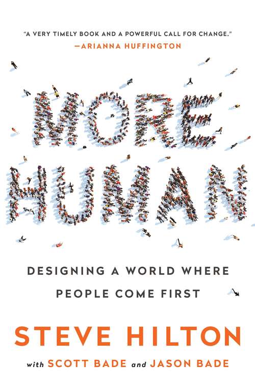 More Human: Designing A World Where People Come First