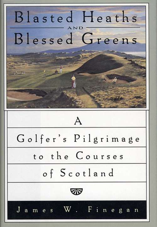 Book cover of Blasted Heaths and Blessed Green